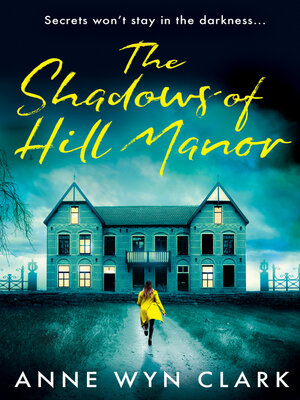 cover image of The Shadows of Hill Manor